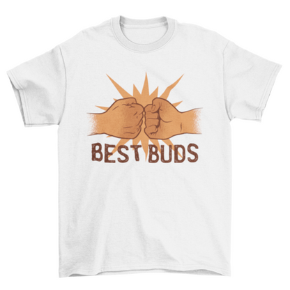 Best buds t-shirt